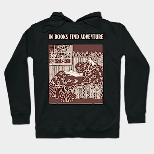 In Book Find Adventure- book worm Hoodie